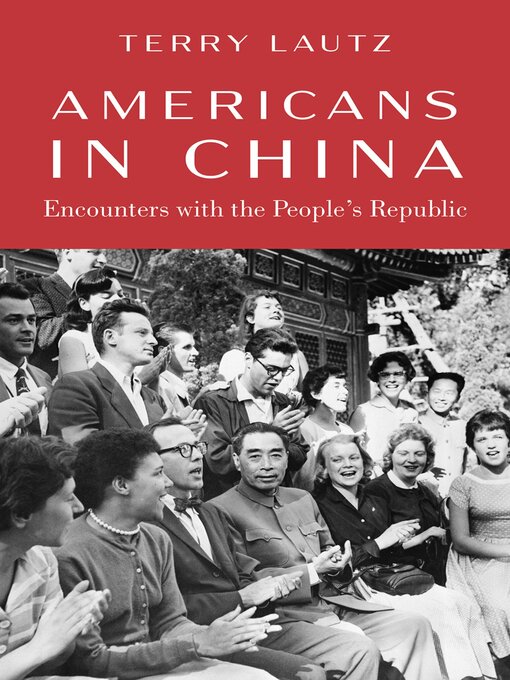 Title details for Americans in China by Terry Lautz - Available